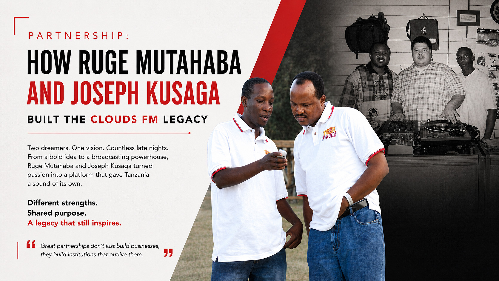 Partnership: How Ruge Mutahaba and Joseph Kusaga Built the Clouds FM Legacy | URT Stories