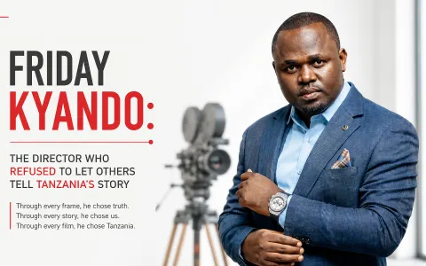 Friday Kyando: The Director Who Refused to Let Others Tell Tanzania's Story | URT Stories