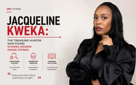 Jacqueline Kweka: The Treasure Hunter Who Found Stories Hidden Inside Stones | URT Stories